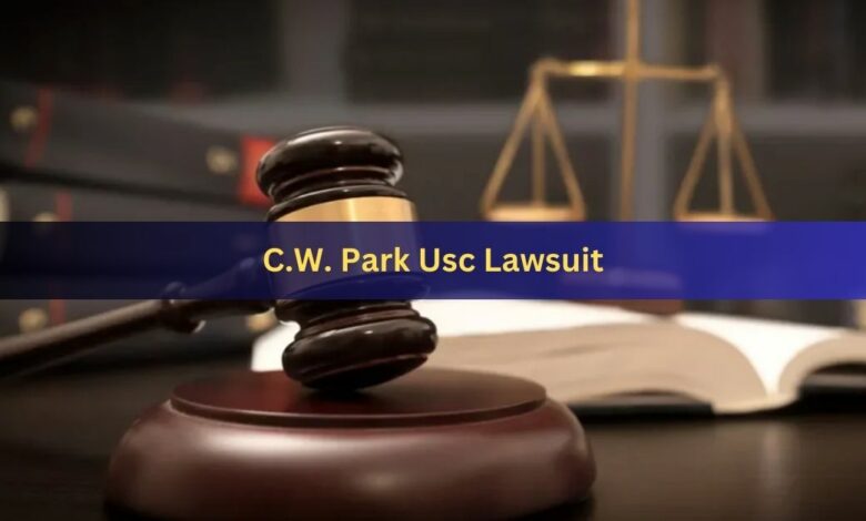 C.W. Park Usc Lawsuit