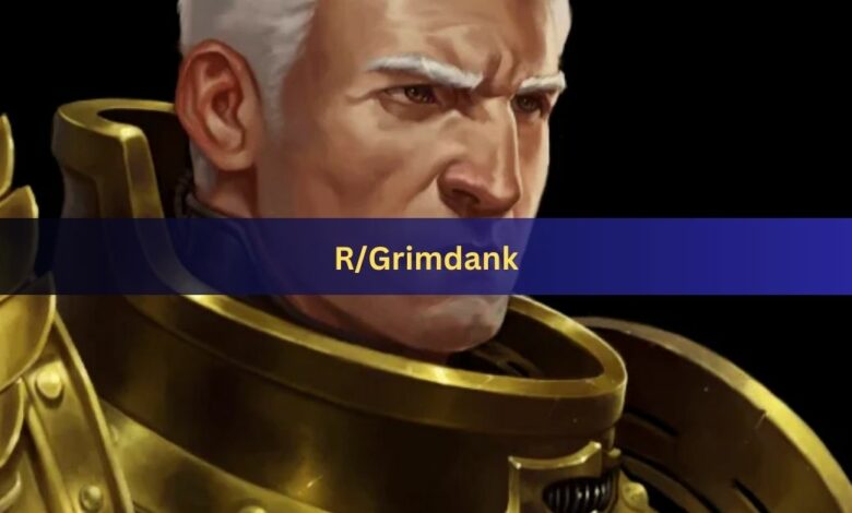 R/Grimdank